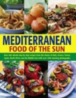 Image for Mediterranean  : food of the sun