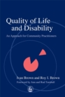 Image for Quality of life and disability  : an approach for community practitioners