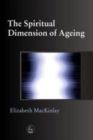 Image for The Spiritual Dimension of Ageing