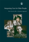 Image for Integrating Care for Older People