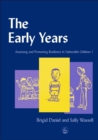 Image for The early years1: Assessing and promoting resilience in vulnerable children