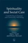 Image for Spirituality and Social Care