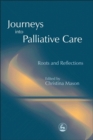 Image for Journeys into Palliative Care