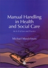 Image for Manual Handling in Health and Social Care