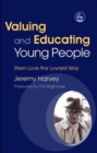 Image for Valuing and Educating Young People
