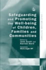 Image for Safeguarding and Promoting the Well-being of Children, Families and Communities