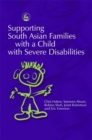Image for Supporting South Asian Families with a Child with Severe Disabilities