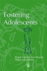 Image for Fostering adolescents