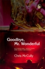Image for Goodbye, Mr. Wonderful