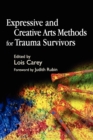 Image for Expressive and Creative Arts Methods for Trauma Survivors