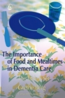 Image for The importance of food and mealtimes in dementia care  : the table is set