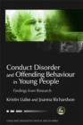 Image for Conduct disorder and offending behaviour in young people  : findings from research