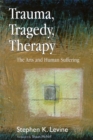 Image for Trauma, tragedy, therapy  : the arts and human suffering