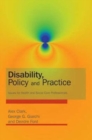 Image for Disability, policy and practice  : issues for health and social care practitioners