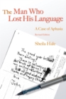 Image for The man who lost his language  : a case of aphasia