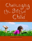 Image for Challenging the Gifted Child