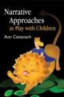 Image for Narrative Approaches in Play with Children