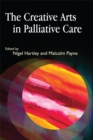 Image for The Creative Arts in Palliative Care