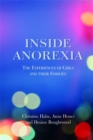 Image for Inside anorexia  : the experiences of girls and their families