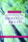 Image for Counselling Survivors of Domestic Abuse