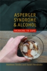 Image for Asperger syndrome and alcohol  : drinking to cope?