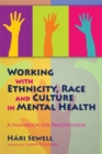 Image for Working with ethnicity, race and culture in mental health  : a handbook for practitioners