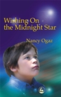 Image for Wishing on the midnight star  : my Asperger brother