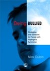 Image for Being Bullied : Strategies and Solutions for People with Asperger's Syndrome