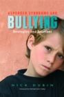 Image for Asperger syndrome and bullying  : strategies and solutions