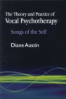 Image for The Theory and Practice of Vocal Psychotherapy