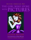 Image for The Girl Who Spoke with Pictures
