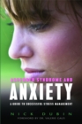 Image for Asperger syndrome and anxiety  : a guide to successful stress management