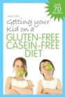 Image for Getting Your Kid on a Gluten-Free Casein-Free Diet