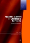 Image for Quality matters in children&#39;s services  : messages from research