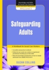 Image for Safeguarding adults  : a workbook for social care workers