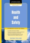Image for Health and safety  : a workbook for social care workers