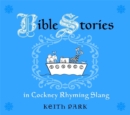 Image for Bible stories in Cockney rhyming slang