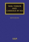 Image for War, Terror and Carriage by Sea