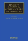 Image for Liability Regimes in Contemporary Maritime Law