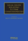Image for Legal Issues Relating to Time Charterparties