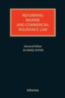 Image for Reforming Marine and Commercial Insurance Law