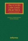 Image for P&amp;I Clubs: Law and Practice