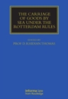 Image for The Carriage Of Goods By Sea Under The Rotterdam Rules