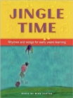 Image for Jingle time  : rhymes and songs for early years learning