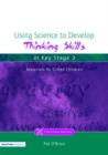 Image for Using science to develop thinking skills at key stage 3  : materials for gifted children