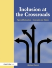 Image for Inclusion at the crossroads  : special education - concepts and values