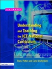 Image for Understanding and Teaching the ICT National Curriculum