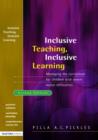 Image for Inclusive teaching, inclusive learning  : managing the curriculum for children with severe motor learning difficulties