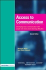 Image for Access to communication  : developing basic communication with people who have severe learning difficulties