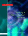 Image for Teaching in post-compulsory education  : policy, practice and values